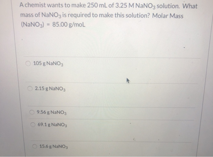 solved-a-chemist-wants-to-make-250-ml-of-3-25-m-nano3-chegg