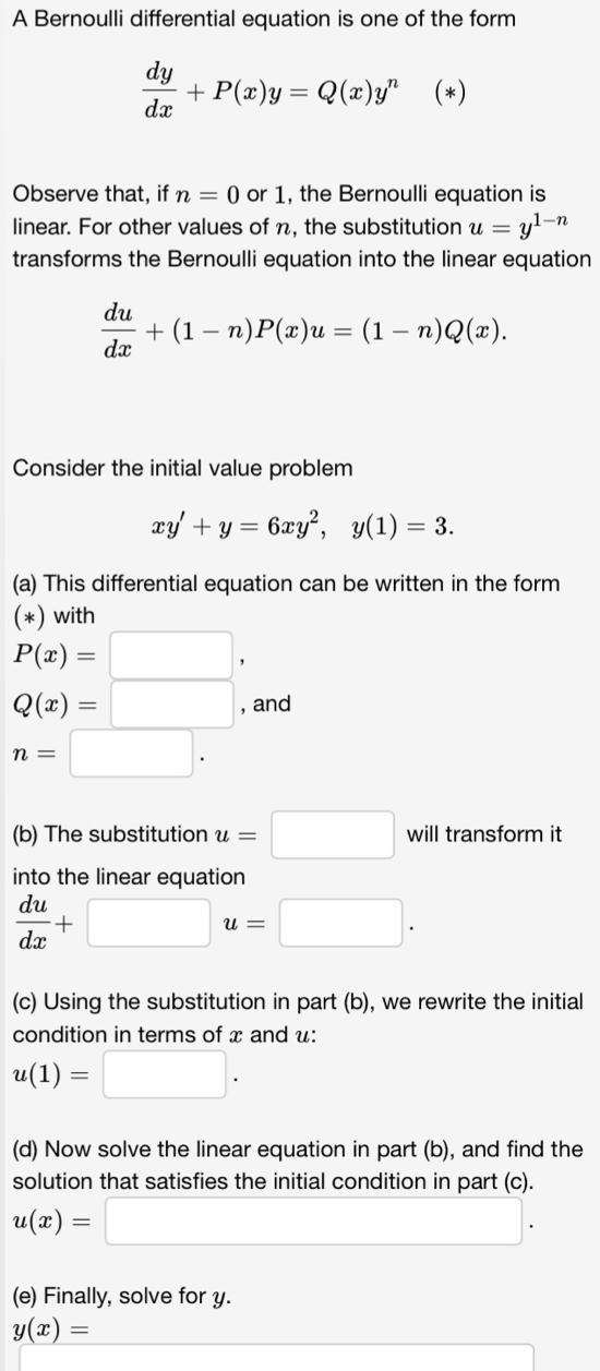 Solved A Bernoulli differential equation is one of the | Chegg.com