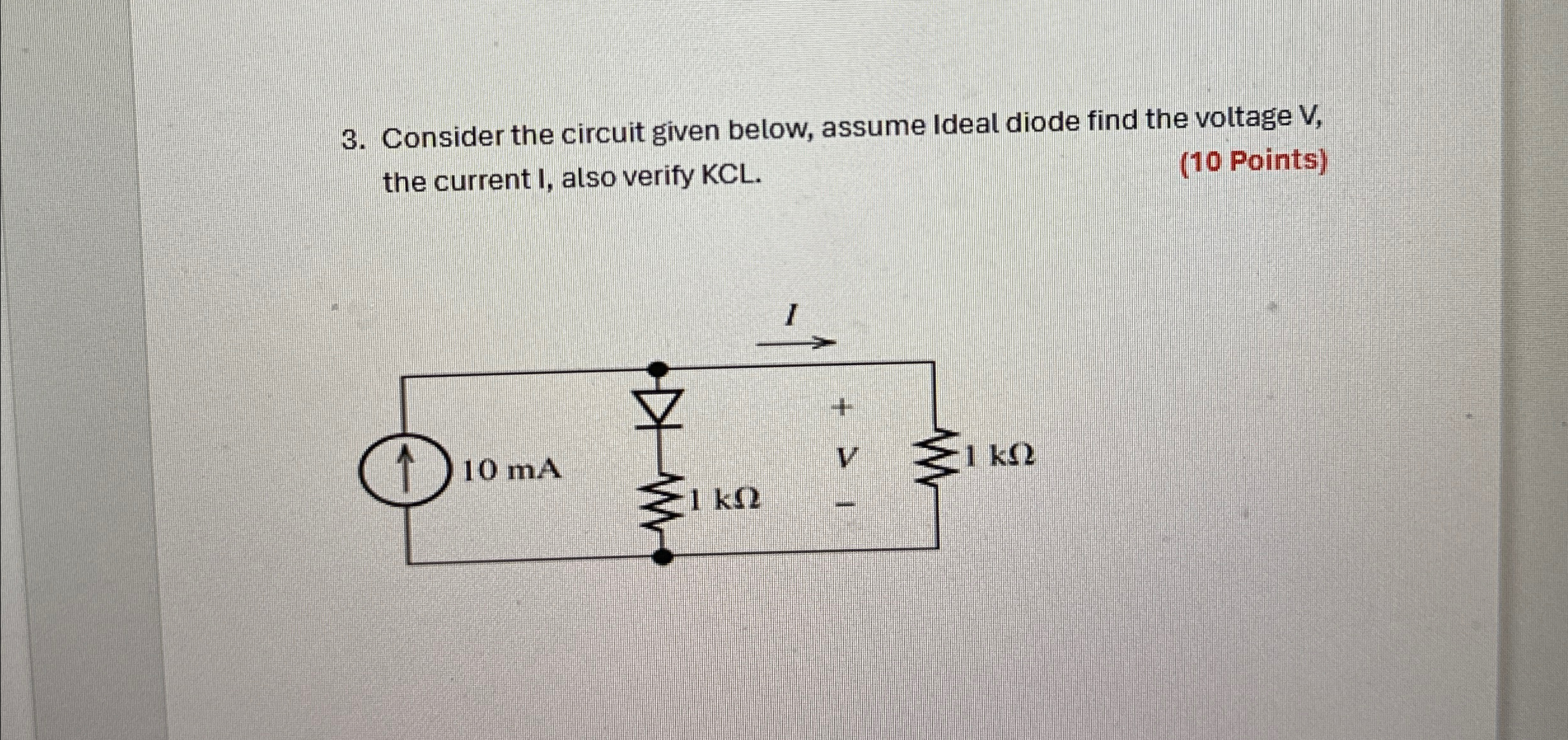 Solved Consider the circuit given below, assume Ideal diode | Chegg.com