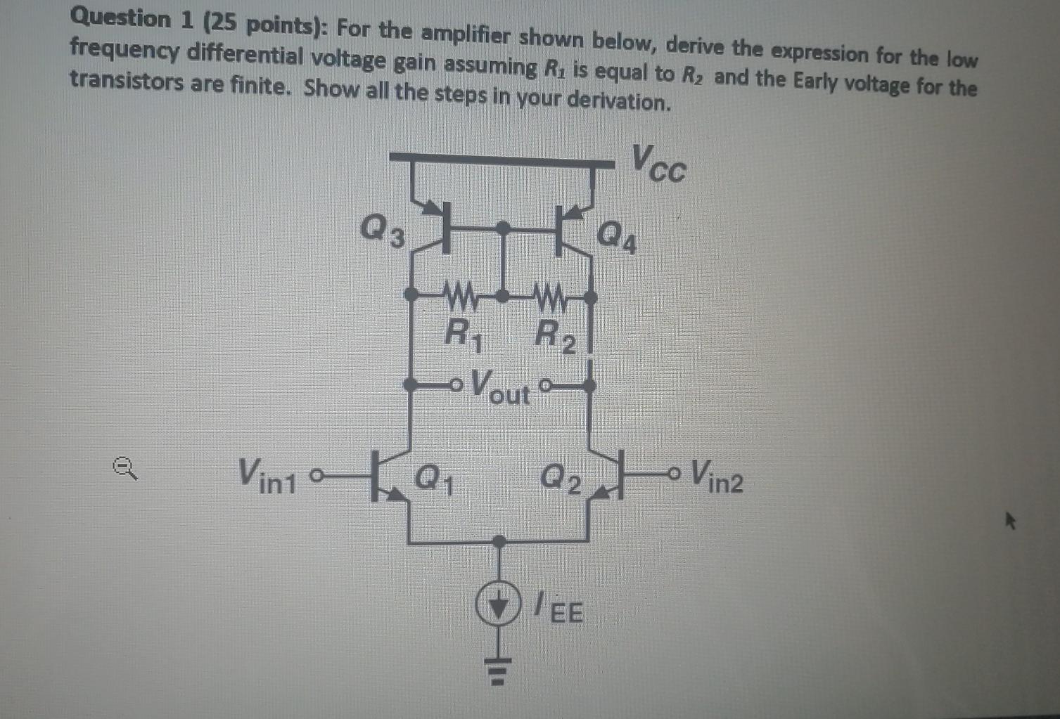 Solved Question 1 (25 points): For the amplifier shown | Chegg.com