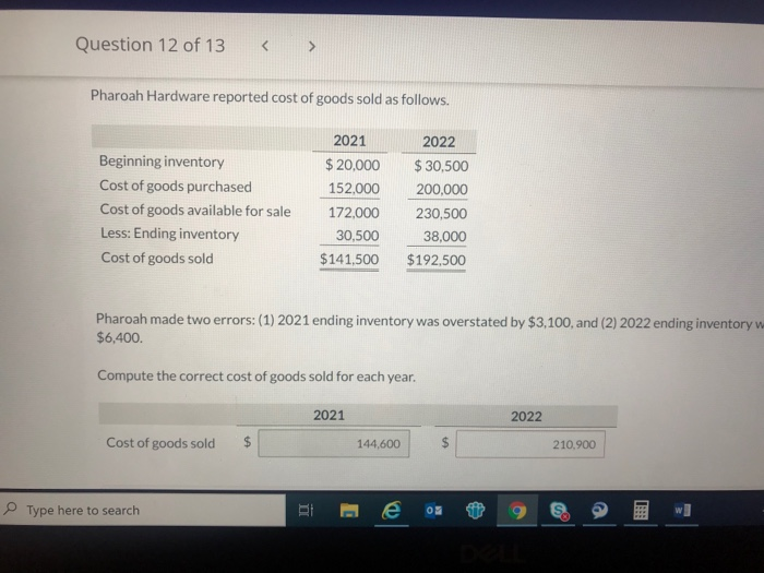 Solved Question 12 of 13 < > Pharoah Hardware reported cost Solved Question 12 of 13 < > Pharoah Hardware reported cost