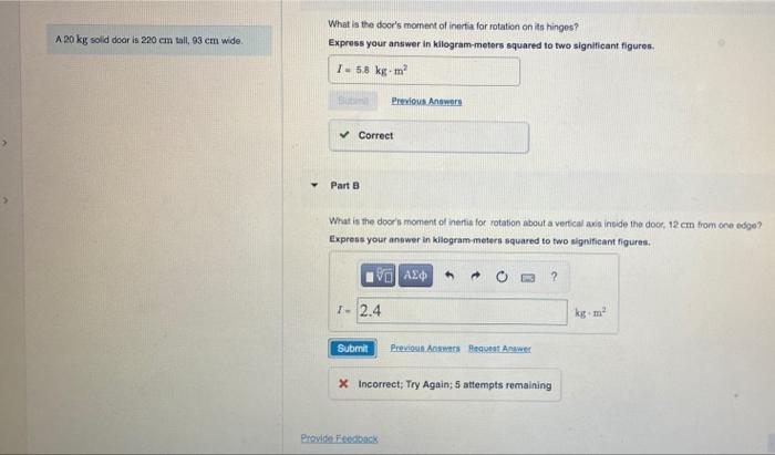 Solved What is the door's moment of inertia for rotation