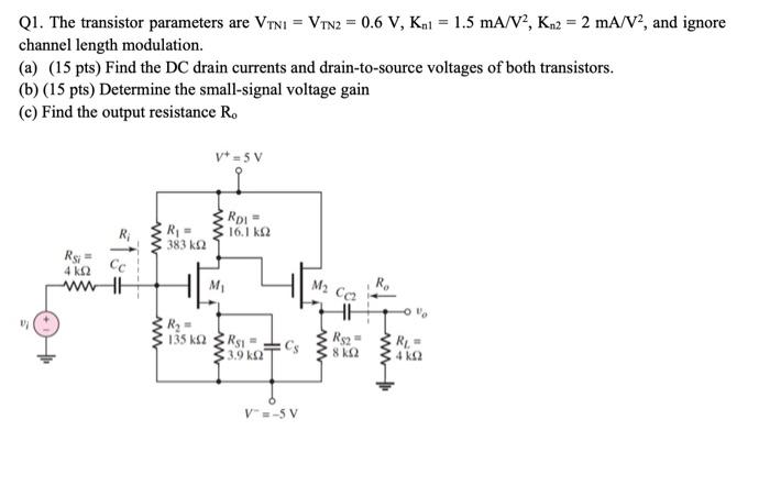 Solved Q1. The transistor parameters are VTN1 = VTN2 = 0.6 | Chegg.com