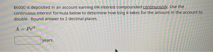 Solved Find the final amount of money in an account if $4, | Chegg.com