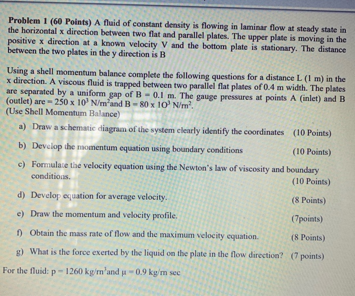 Solved Problem 1 (60 Points) A Fluid Of Constant Density Is | Chegg.com