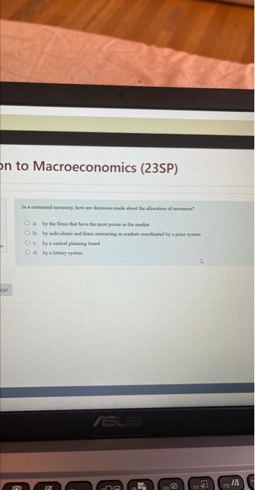 Solved In a market economy, what group decides the amount of 