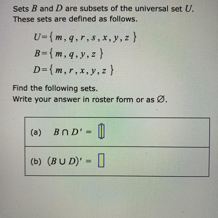Solved Sets B And D Are Subsets Of The Universal Set U Chegg Com
