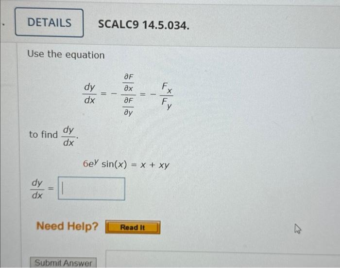 Solved DETAILS Use the equation to find dy dx = dy dx | dy | Chegg.com
