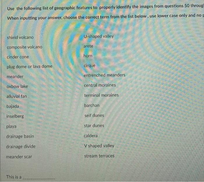Solved Use the following list of geographic features to | Chegg.com