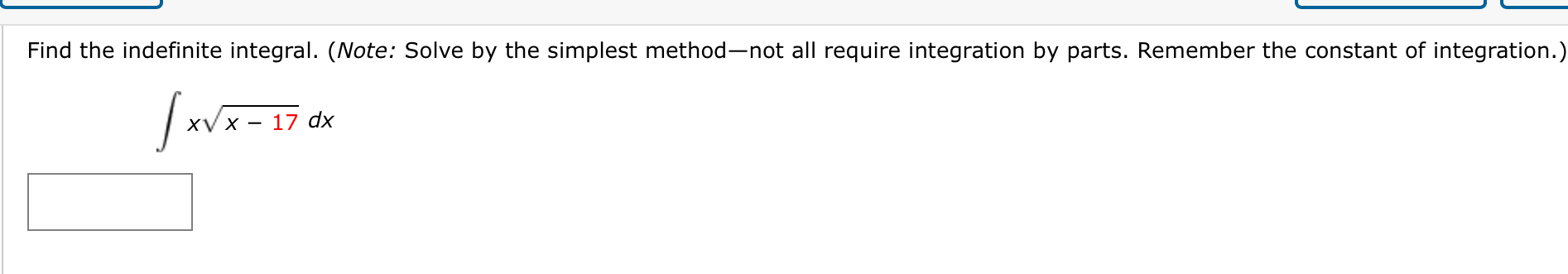 Solved Find the indefinite integral. (Note: Solve by the | Chegg.com