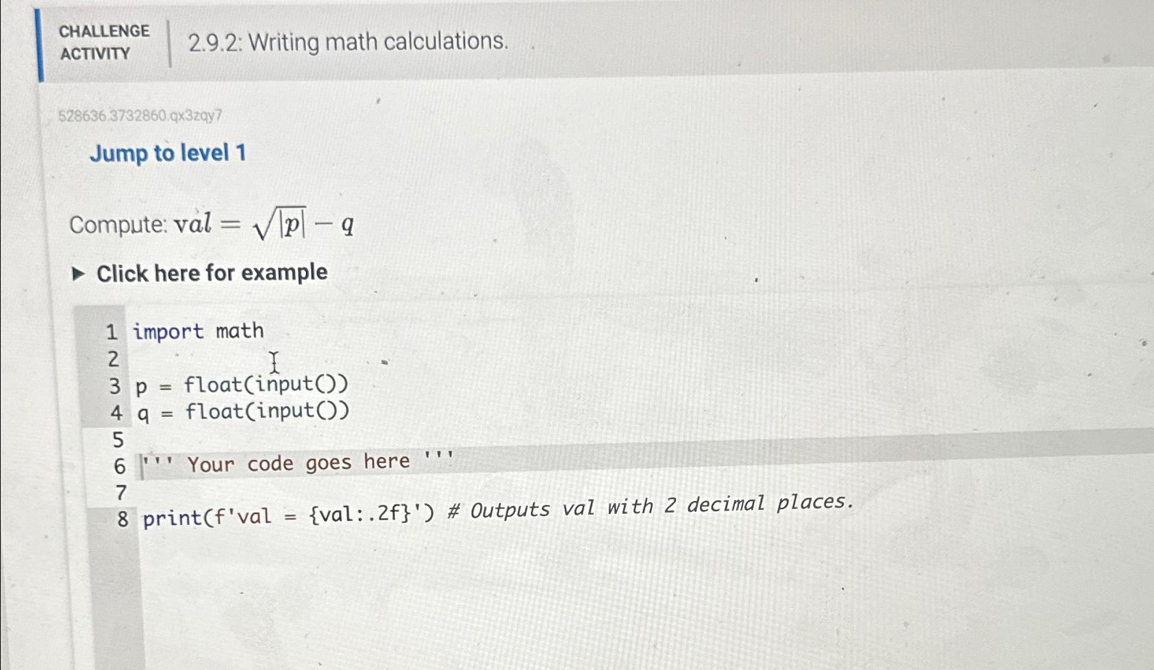 Solved CHALLENGEACTIVITY2.9.2: Writing math | Chegg.com