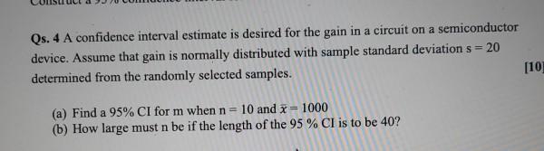 Solved Qs. 4 A confidence interval estimate is desired for | Chegg.com