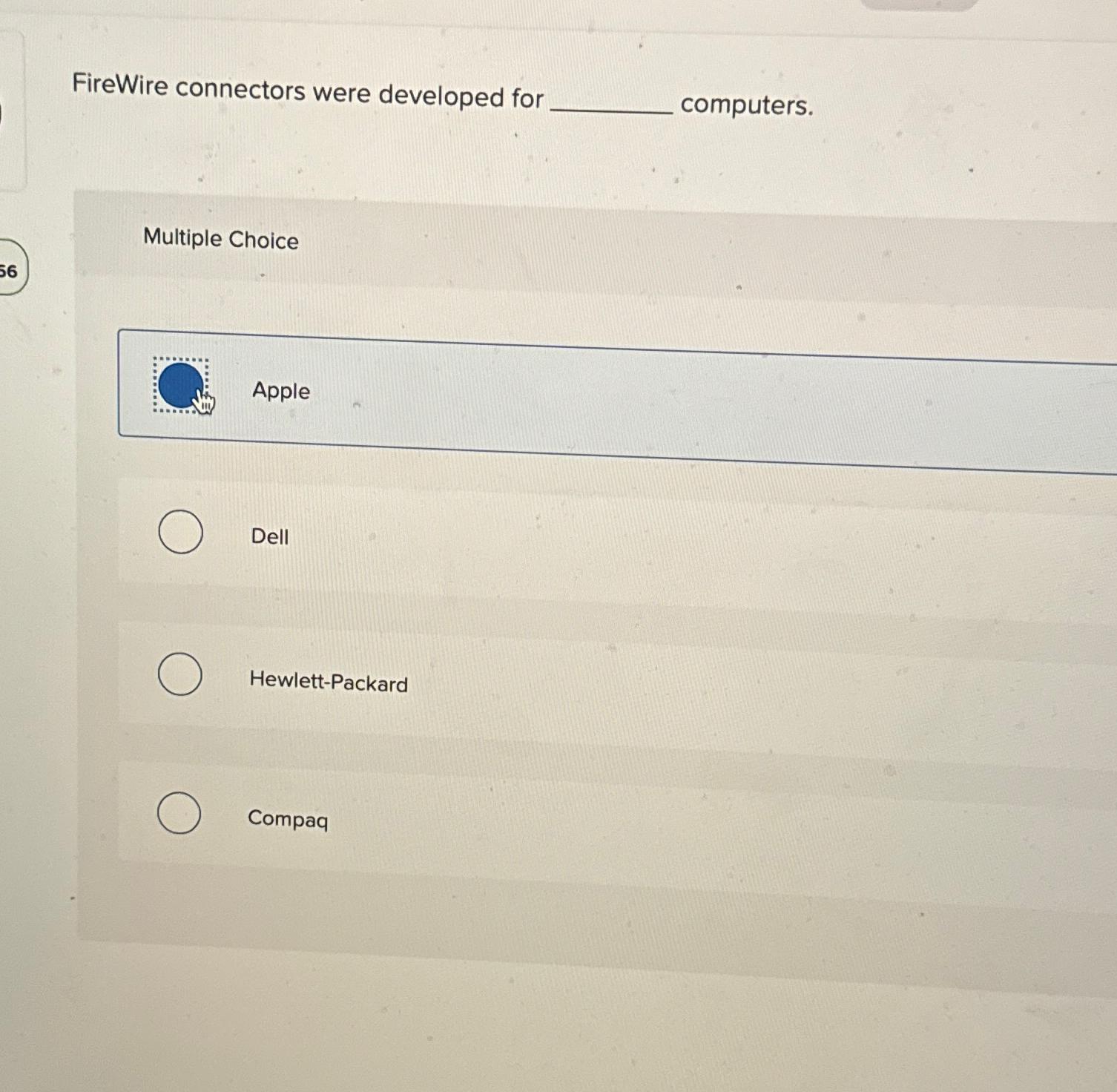 Solved FireWire connectors were developed for