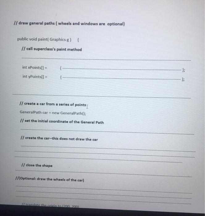 // draw general paths ( wheels and windows are | Chegg.com