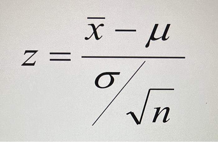 Solved xˉ±z∗nσz=σ/nxˉ−μn=(mz∗σ)2z=σx−μx=μ+zσxˉ=n1∑xis=n−1∑(x | Chegg.com