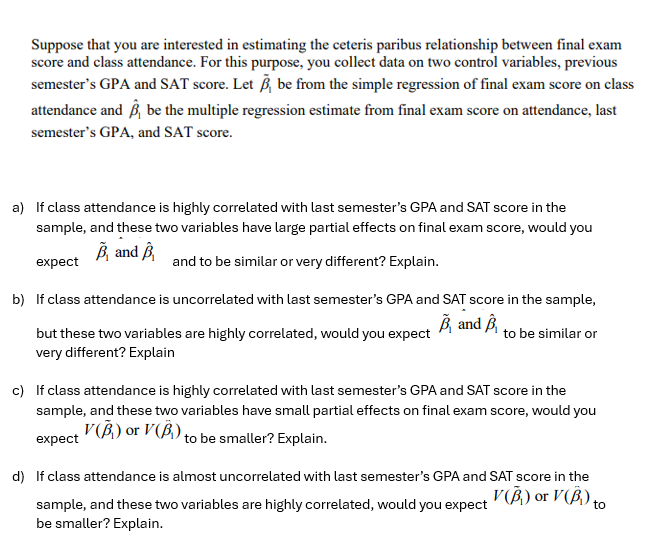 Solved Suppose that you are interested in estimating the | Chegg.com