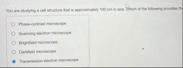 Solved You are studying a cell structure that is | Chegg.com