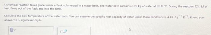 Solved A chemical reaction takes place inside a flask | Chegg.com