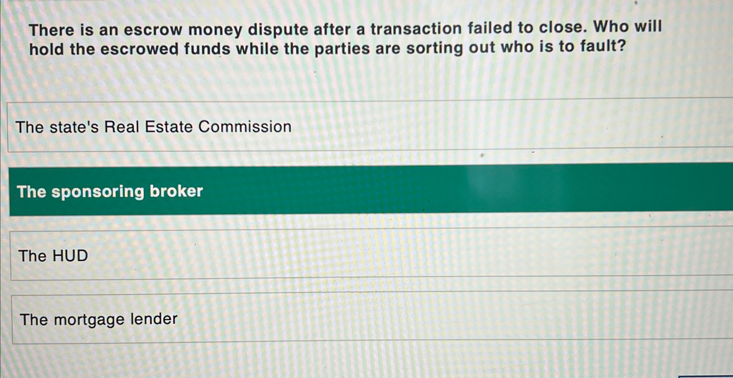 Solved There is an escrow money dispute after a transaction | Chegg.com