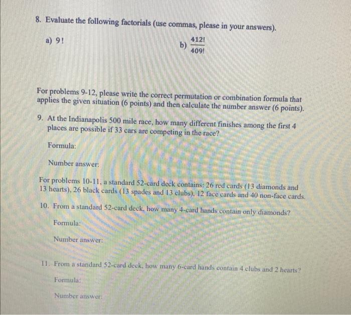 Solved 8. Evaluate the following factorials (use commas, | Chegg.com