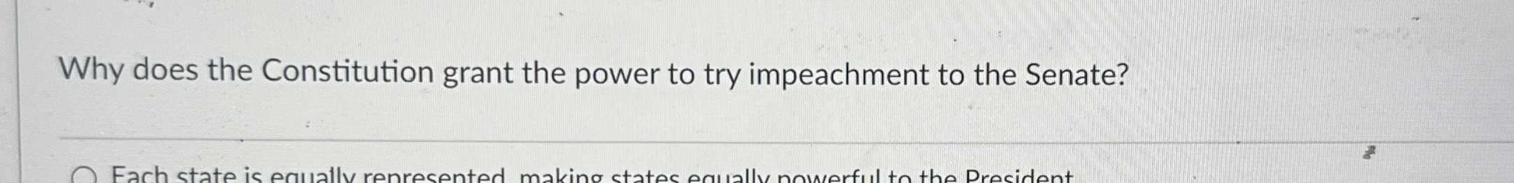 Solved Why does the Constitution grant the power to try | Chegg.com