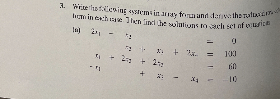 Solved Write the following systems in array form and derive | Chegg.com