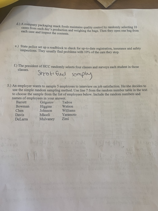 d.) A company packaging snack foods maintains quality