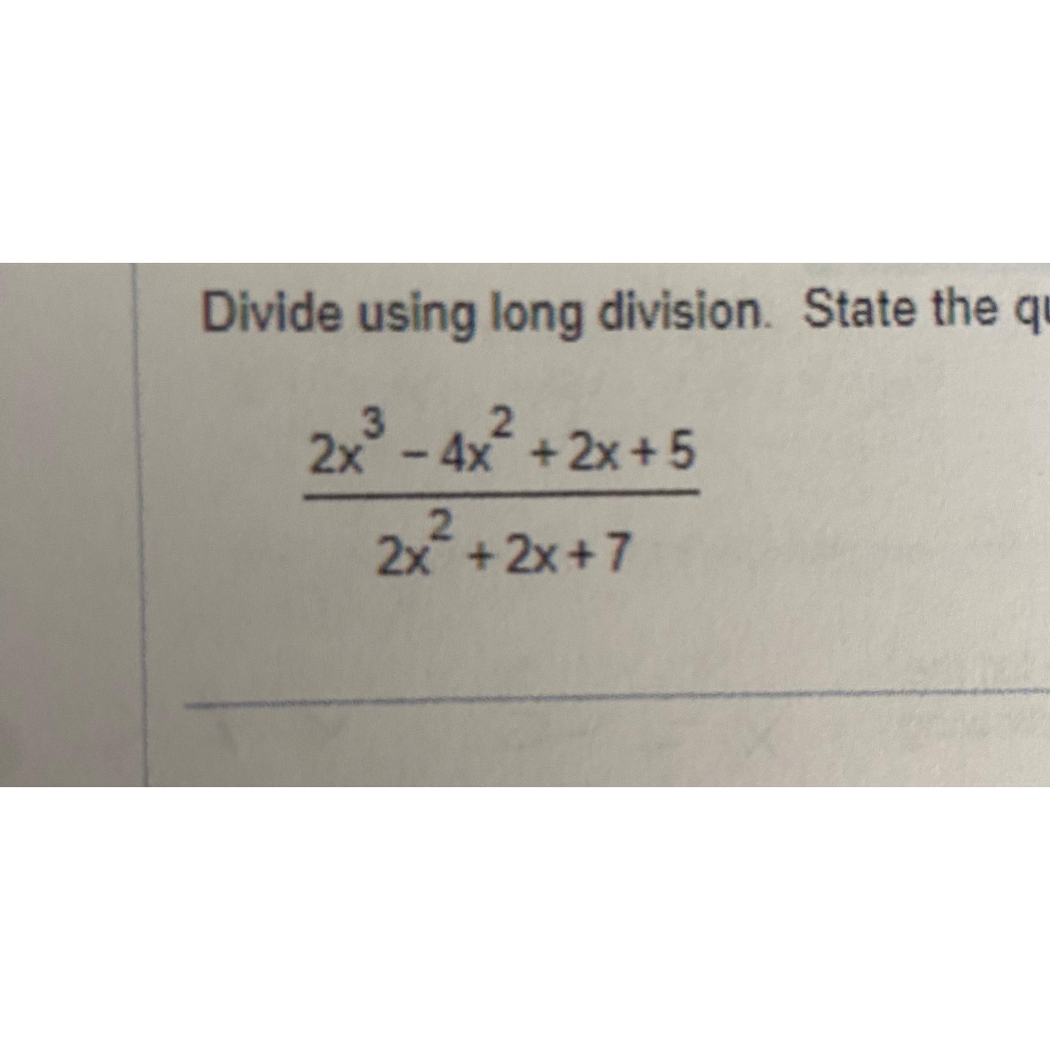 Solved divide using long division state chegg