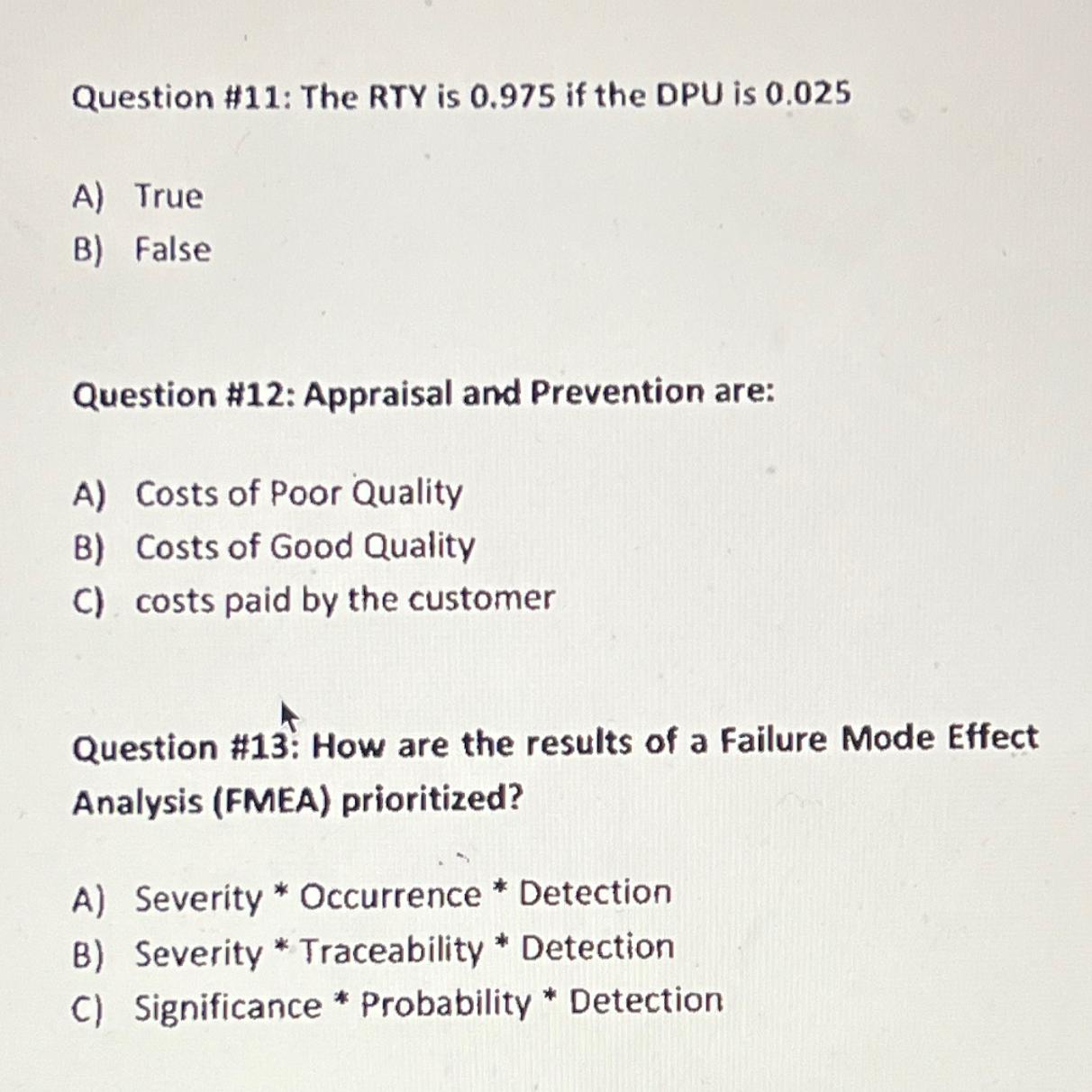 Solved Question #11: The RTY is 0.975 ﻿if the DPU is 0.025A) | Chegg.com