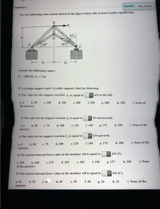 Solved Question 1 10 points Save Antwer For the following | Chegg.com