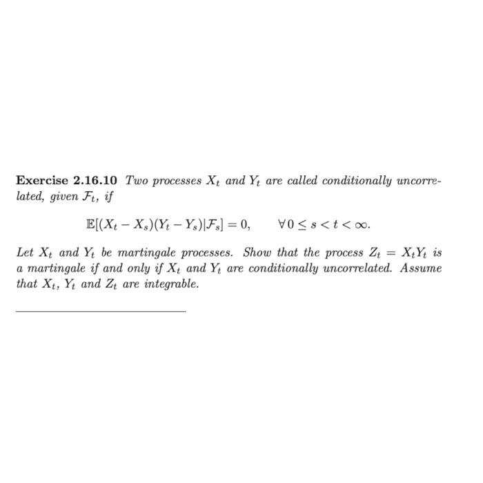 Solved Exercise 2.16.10 Two processes Xt and Y4 are called | Chegg.com