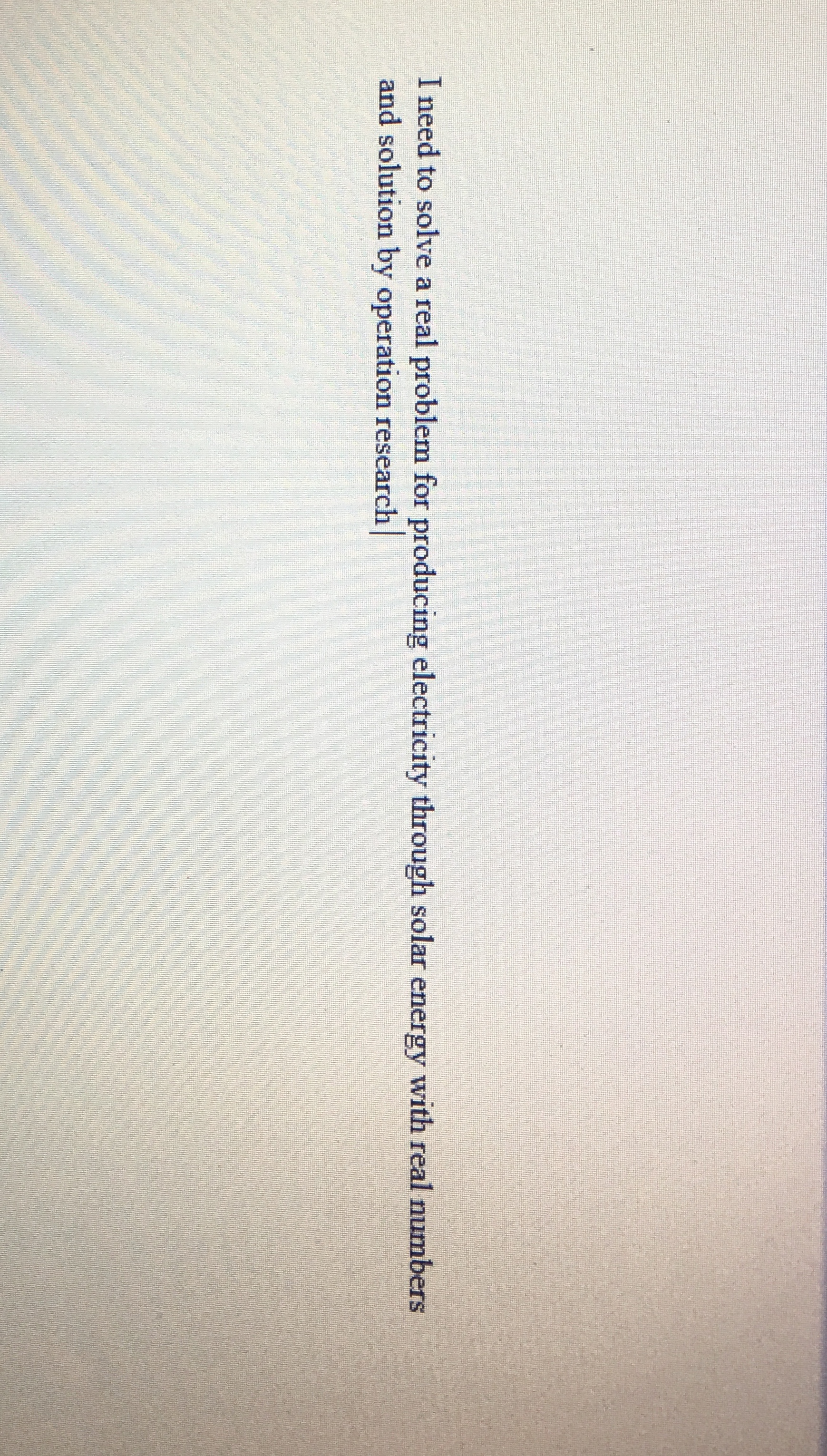 Solved I need to solve a real problem for producing | Chegg.com