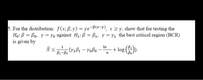 Solved 5 For The Distribution F X Ss Y Ye B X Y X 2 Chegg Com