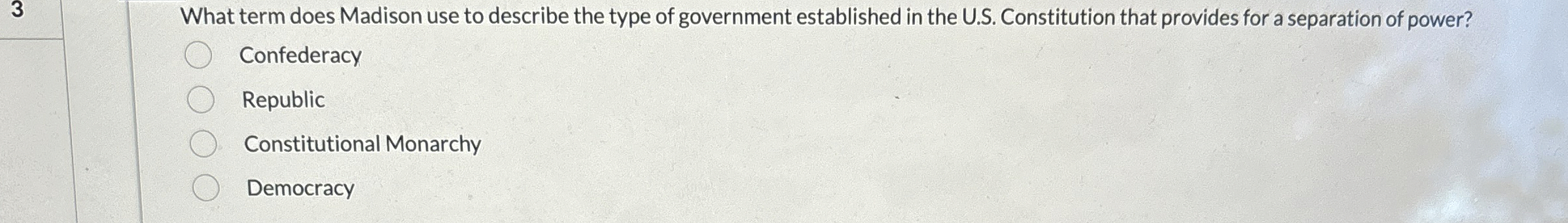 Solved What term does Madison use to describe the type of | Chegg.com