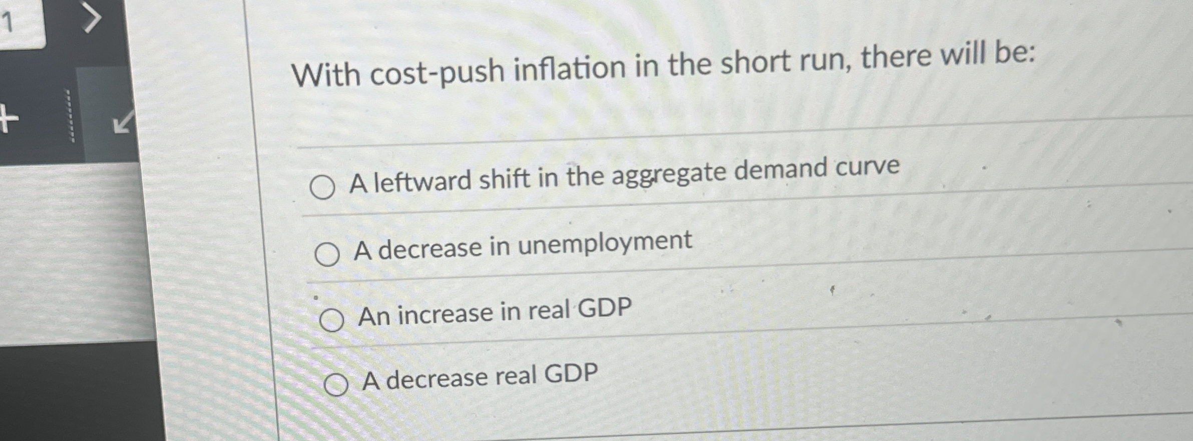 Solved With cost-push inflation in the short run, there will | Chegg.com