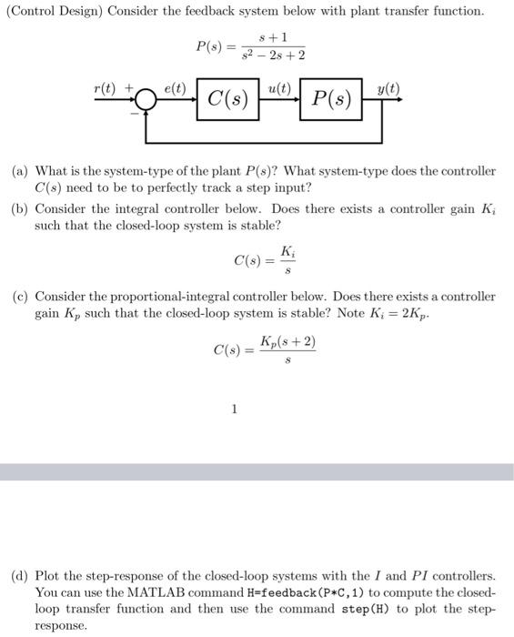 Solved (Control Design) Consider the feedback system below | Chegg.com