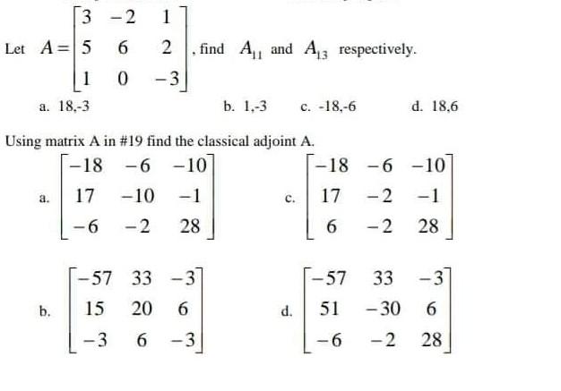 Solved A=⎣⎡351−26012−3⎦⎤, find A11 and A13 respectively. a. | Chegg.com