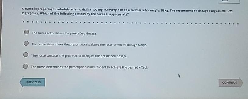 Solved A nurse is preparing to administer amoxicillin 100mg | Chegg.com