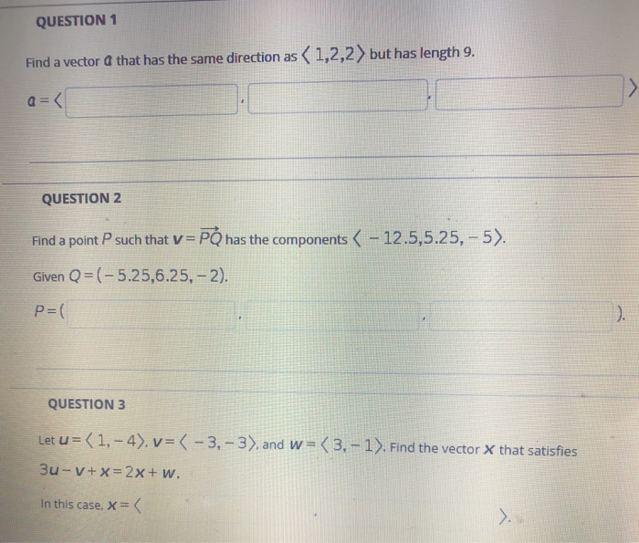 Solved QUESTION 1 Find a vector a that has the same | Chegg.com