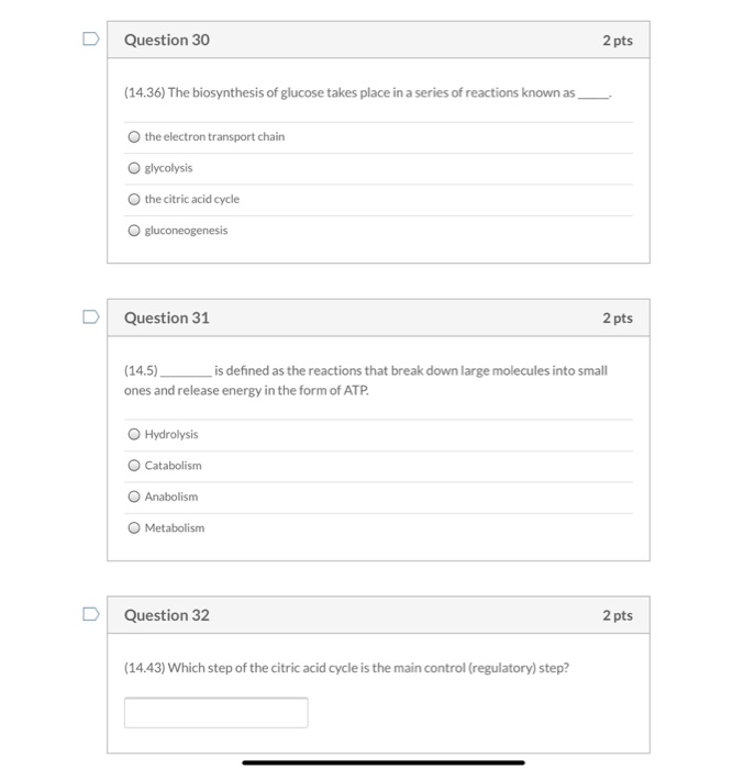 Solved Question 30 2 pts (14.36) The biosynthesis of glucose | Chegg.com