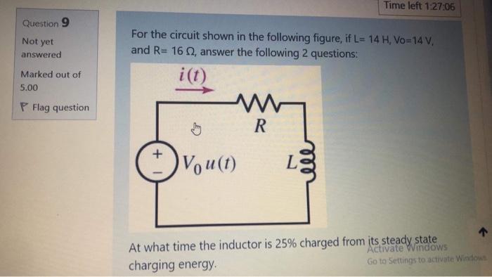 Solved Time left 1:27:06 Question 9 Not yet For the circuit | Chegg.com