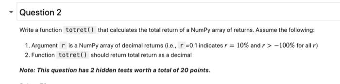 Solved Write a function totret ( ) that calculates the total | Chegg.com