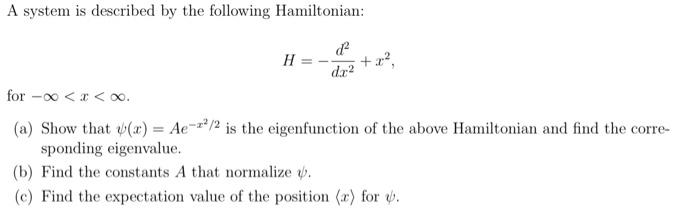 Solved A system is described by the following Hamiltonian: H | Chegg.com