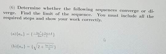 Solved (6) Determine whether the following sequences | Chegg.com