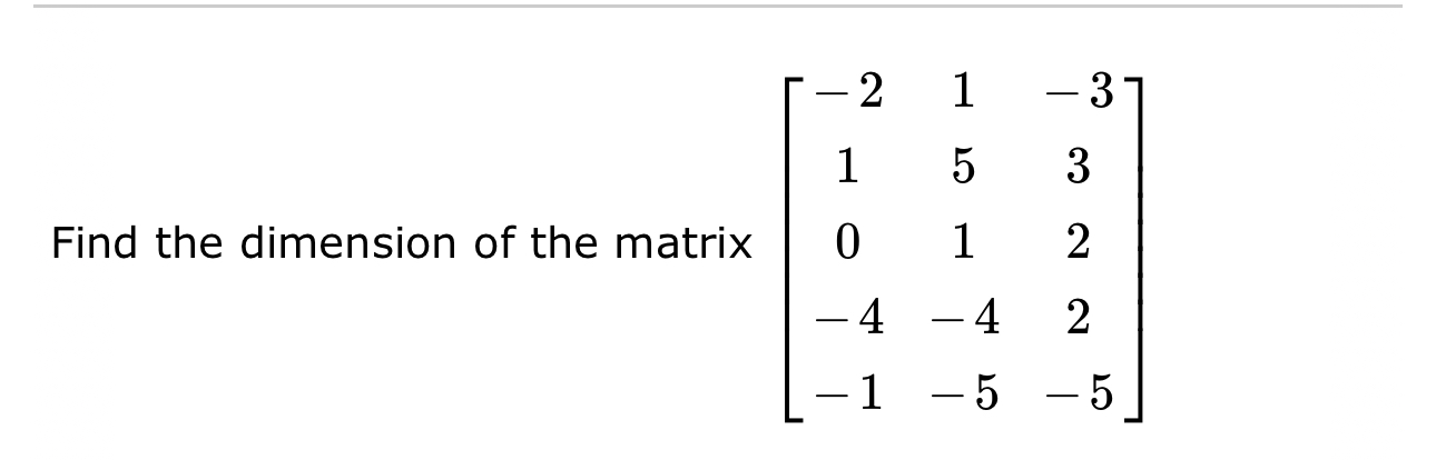 Solved Find the dimension of the matrix | Chegg.com