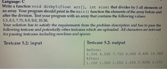 Solved Language: C Modify your solution for Divide I such | Chegg.com