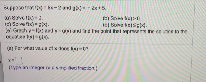 Solved Suppose That F X 5x 2 And G X 2x 5 A