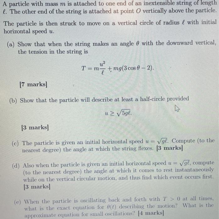 Solved A particle with mass m is attached to one end of an | Chegg.com