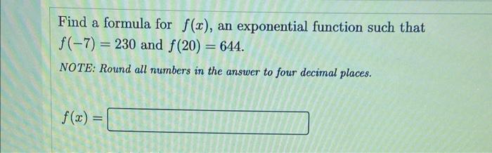 Solved Find a formula for f(x), an exponential function such | Chegg.com