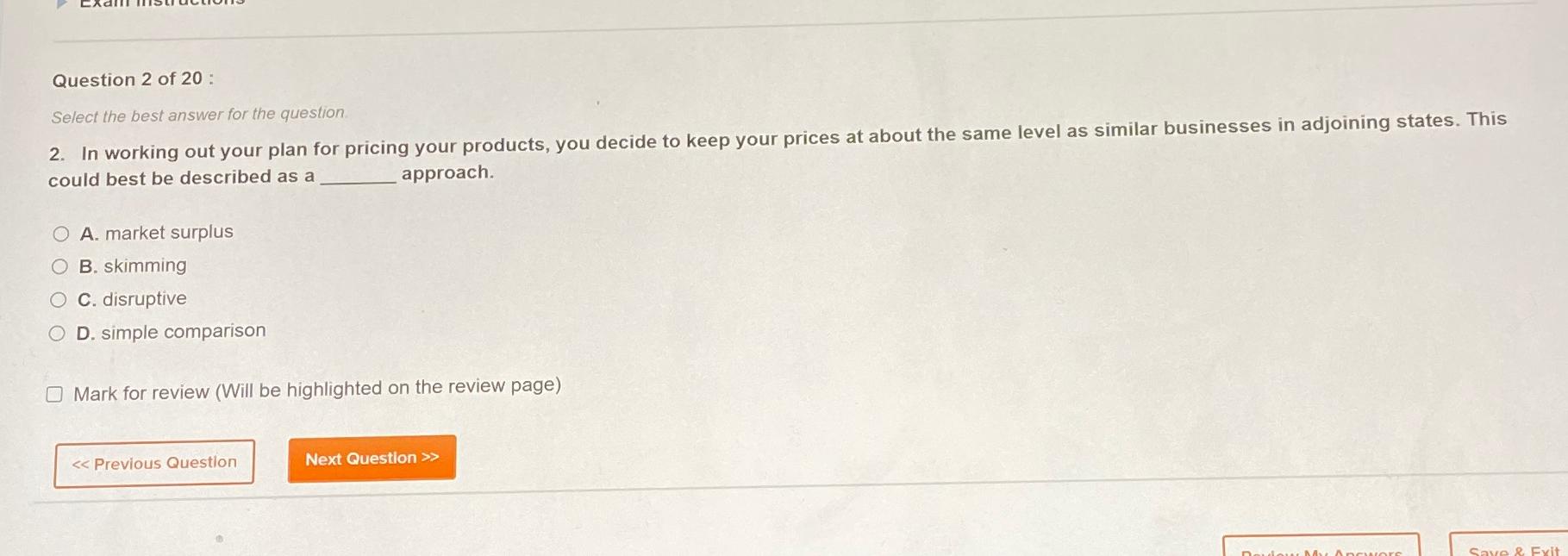 Solved Question 2 ﻿of 20 ﻿:Select the best answer for the | Chegg.com